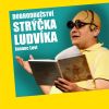Dobrodružství strýčka Ludvíka