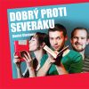 Dobrý proti severáku